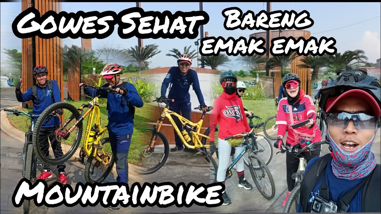 Gowes Sehat Bareng emak emak cantik ll Sunday saves ll mountain bike ll ...