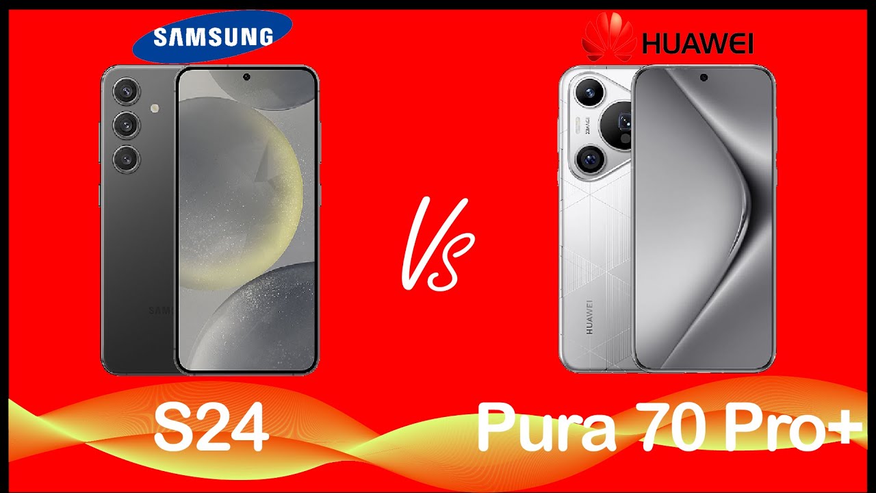 Samsung Galaxy S24 vs Huawei Pura 70 Pro+ - YouTube