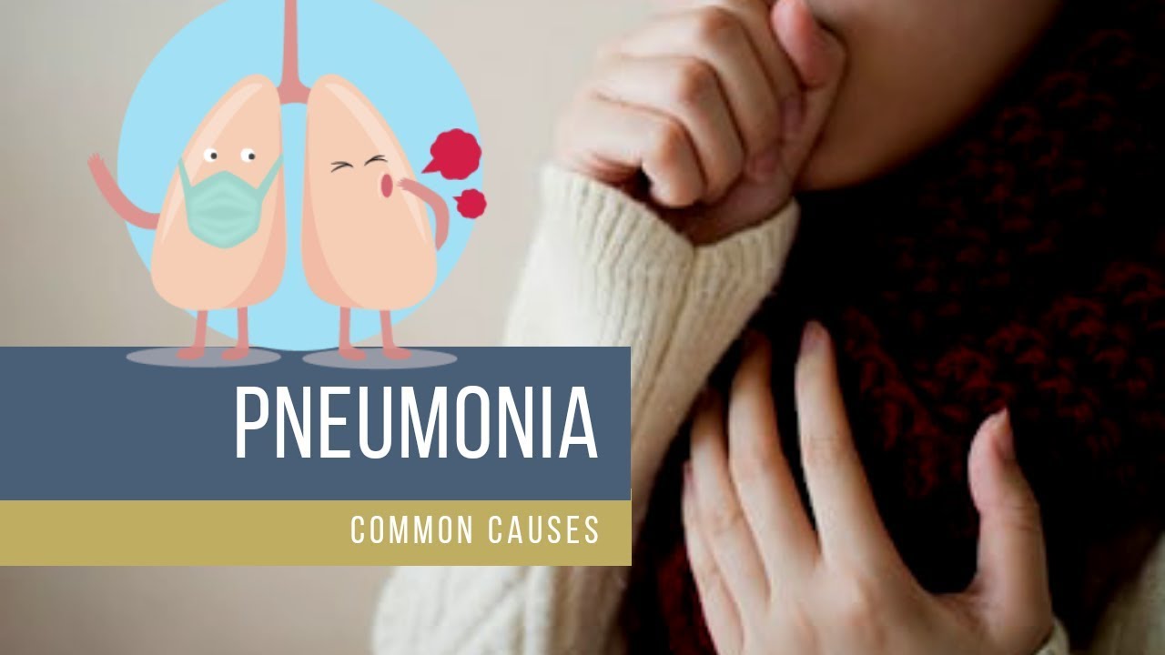 Pneumonia Common Causes - YouTube