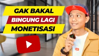 SYARAT DAPAT UANG DARI YOUTUBE DI PERMUDAH ! [ Penjelasan Tampilan Monetisasi YouTube Terbaru ]