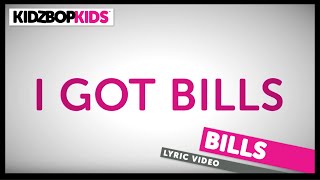 KIDZ BOP Kids – Bills (Official Lyric Video) [KIDZ BOP Greatest Hits]