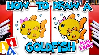 How To Draw Mom And Baby Goldfish