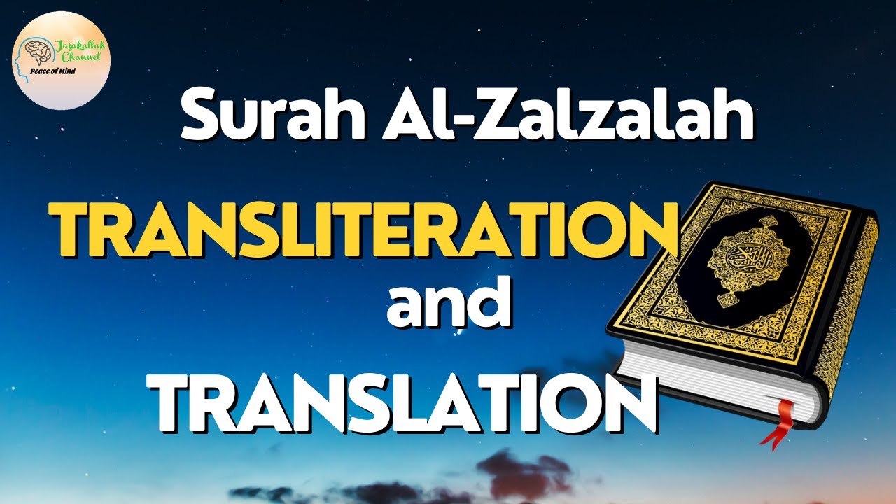 Surah Al-Zalzalah with translation & transliteration - YouTube