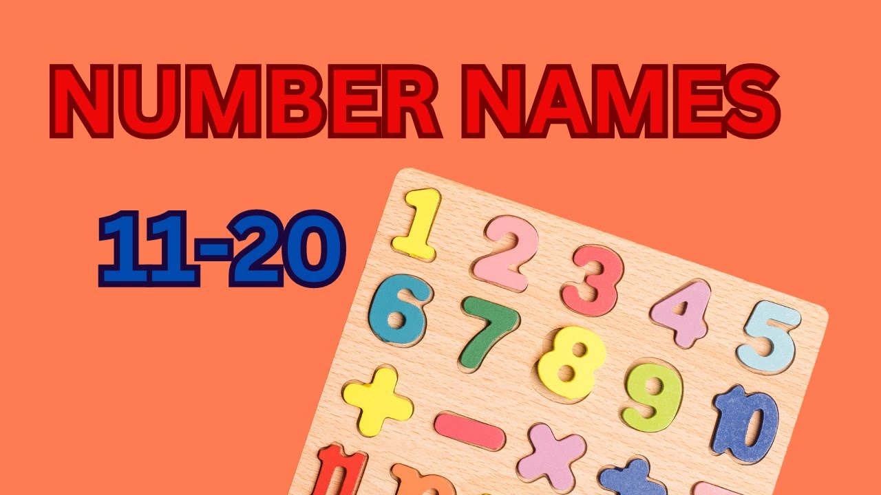 Number names/ Learn number Names 11-20 for kids - YouTube