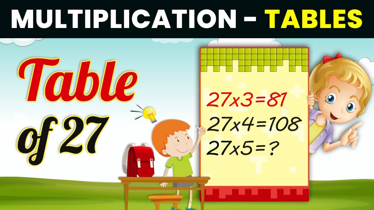 Table of 27 | Learn Multiplication Table of Twenty Seven For Kids