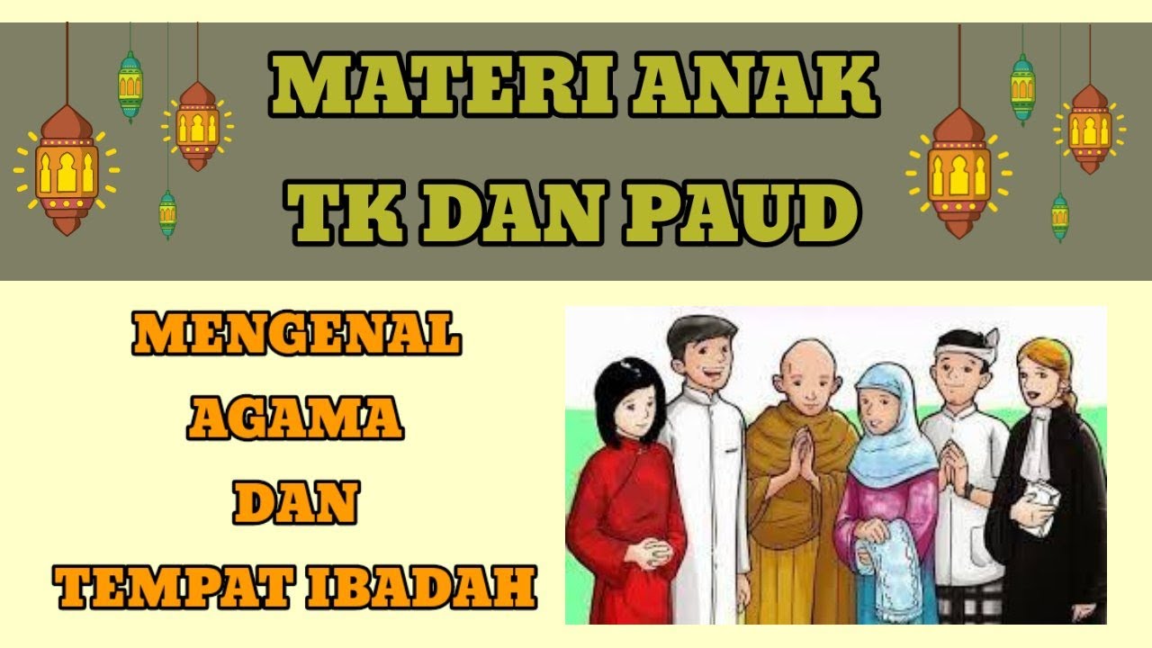 Mengenal Agama Dan Tempat Ibadah Di Indonesia Untuk Tk Youtube | Images ...