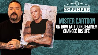 Mister Cartoon On How Tattooing Eminem Changed His Life