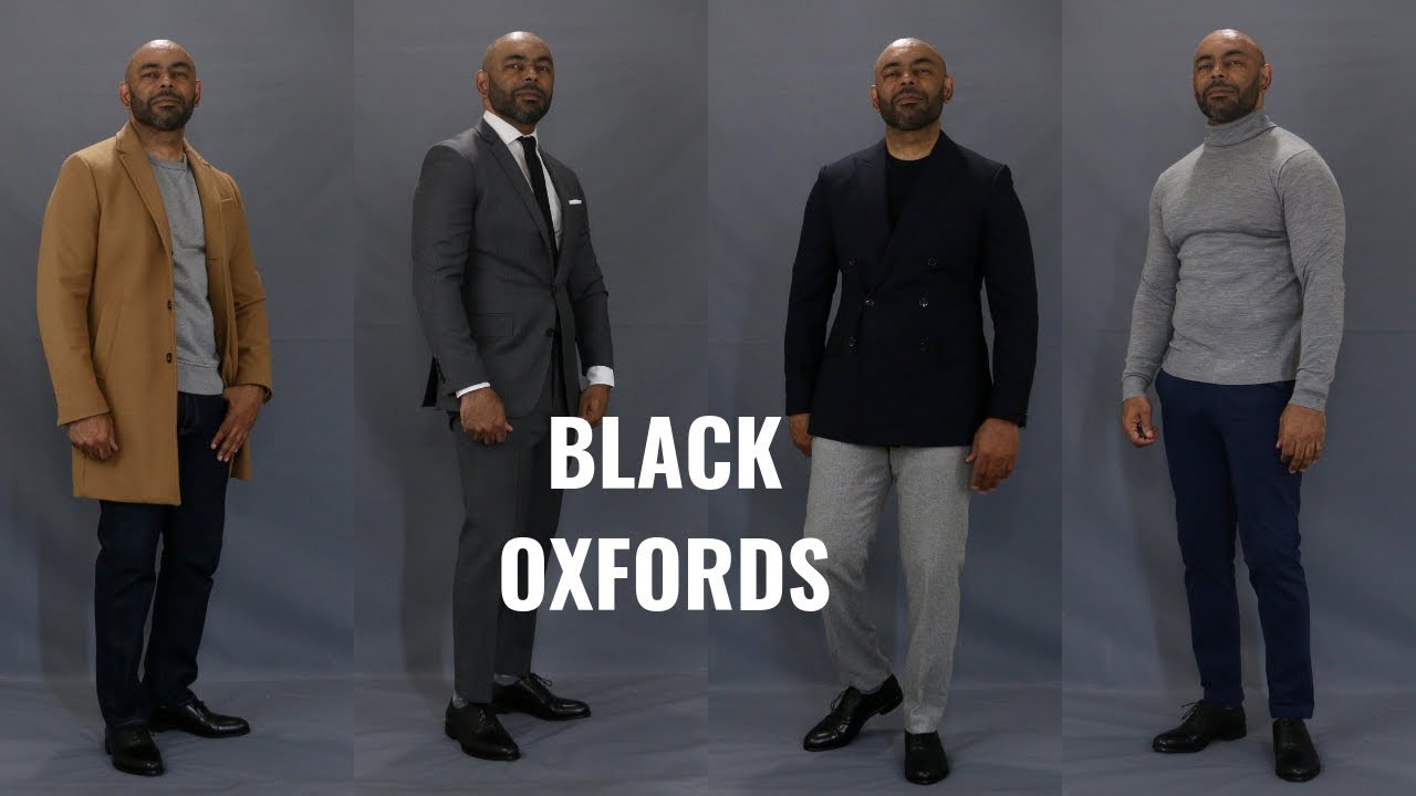 How To Wear Black Oxfords The Only Dress Shoes Men Need - YouTube