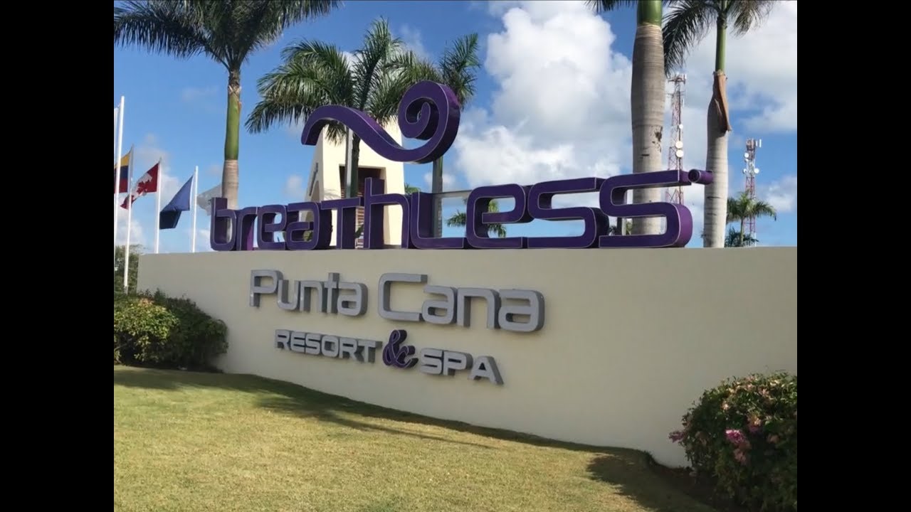 Breathless Punta Cana Mars 2O18 - YouTube