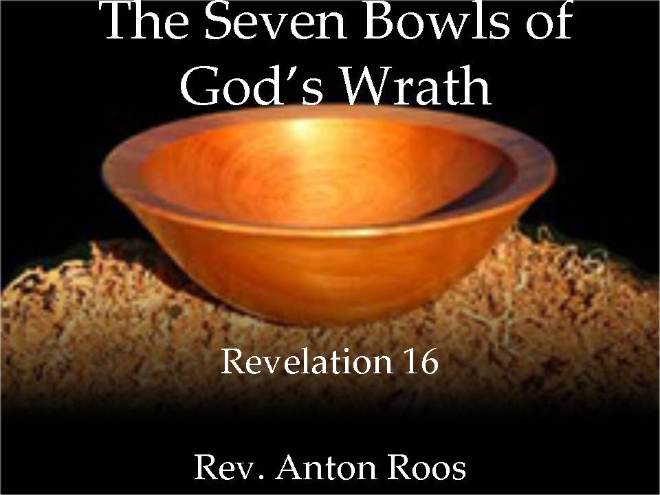 7 Bowls Of Revelation