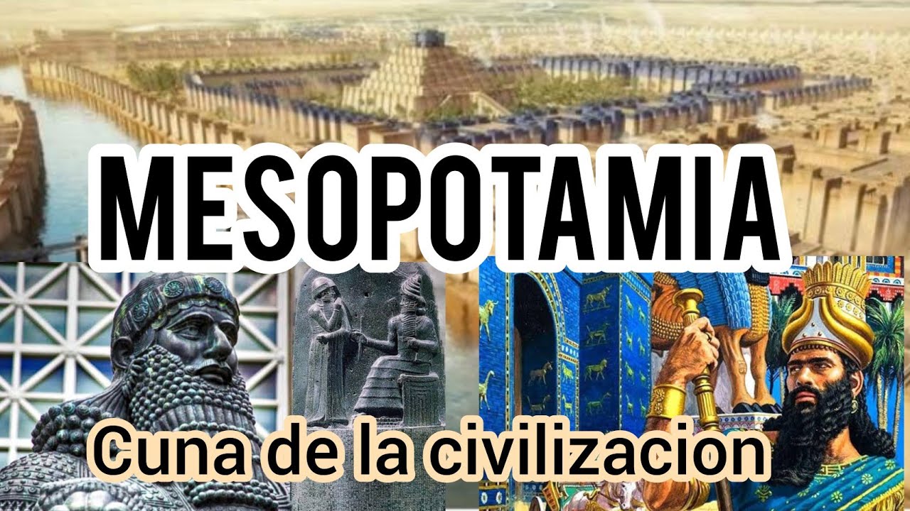 Civilizacion de MESOPOTAMIA🌍 - YouTube