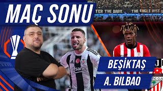 Beşiktaş-Athletic Club Maç Sonu Değerlendirmesi