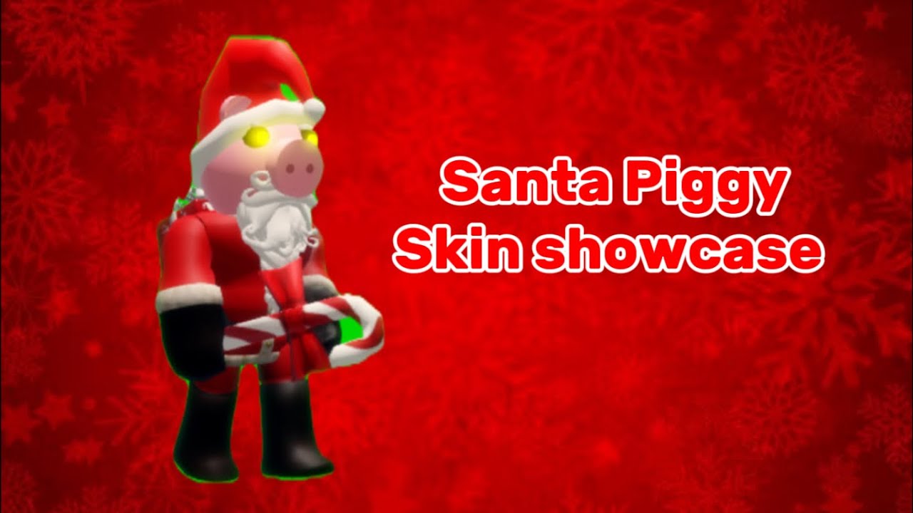 Santa Piggy skin showcase | APRP The Return - YouTube