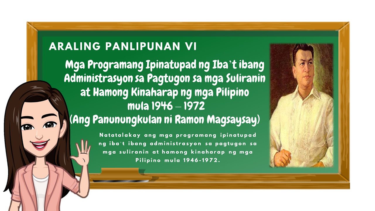 Araling Panlipunan 6: Mga Programang Ipinatupad sa Ilalim ng