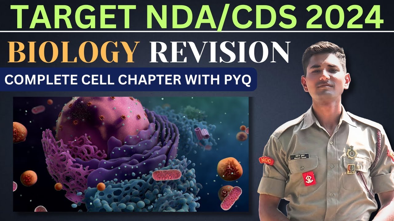 CELL CHAPTER BIOLOGY | For Upsc - Nda | Cds | Capf - YouTube