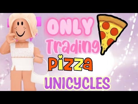 Only trading Pizza Unicycles in Adopt Me! | •Alyhxney• - YouTube