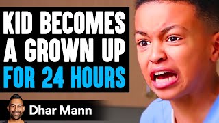 Kid Becomes A GROWN UP For 24 HOURS, He Lives To Regret It | Dhar Mann