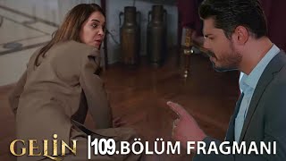 Gelin 109 Bölüm Fragmanı L Kapanan Kapı Ardında Kalmak