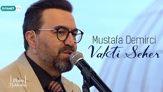 Mustafa Demirci Vakti Seher