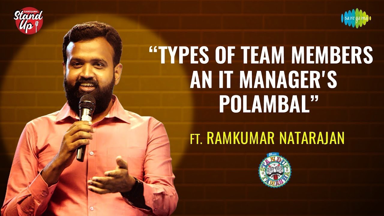 Types of Team Members - An IT Manager's Polambal | Tamil Stand-up ...