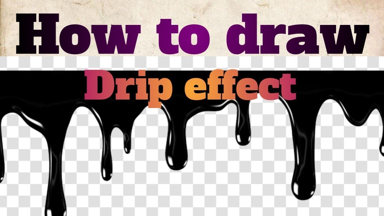 Drip Effect Drawings