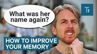 Improve Your Memory: A 4 Minute Guide