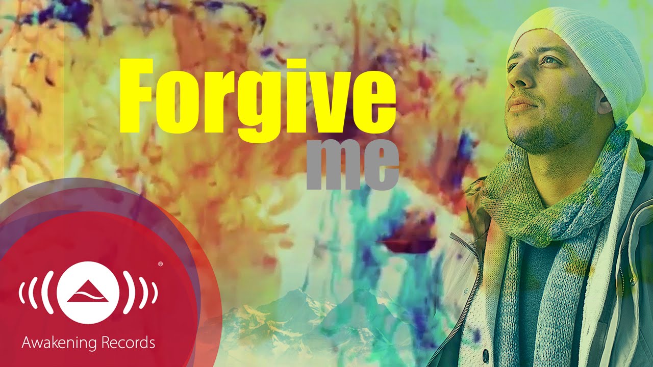 Maher Zain Forgive Me Official Lyric Video Youtube