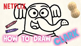 Draw Clark from Chico Bon Bon with Me  Netflix Jr