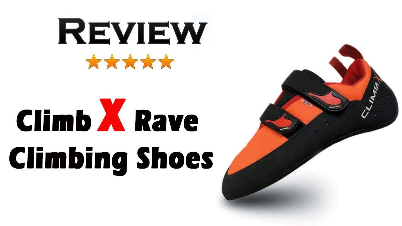 Best Rock Climbing Shoe | A Detailed Climb X Rave Climbing Shoes Review  (NEW Shoes for Climbing) - YouTube