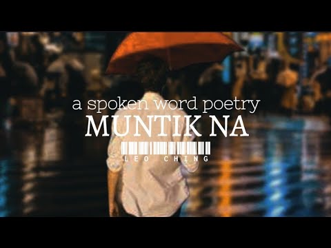 MUNTIK NA | SPOKEN WORD POETRY | HUGOT | Leo Ching - YouTube