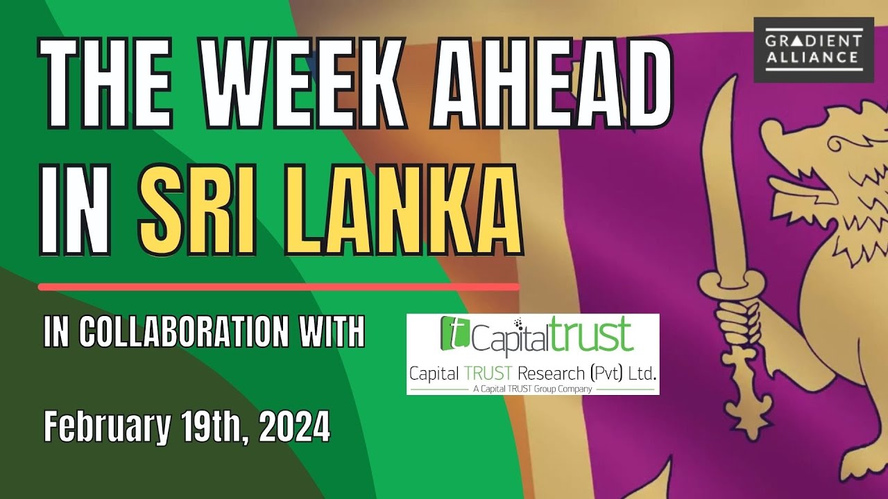 The Week Ahead in Sri Lanka - 19th February, 2024 - YouTube