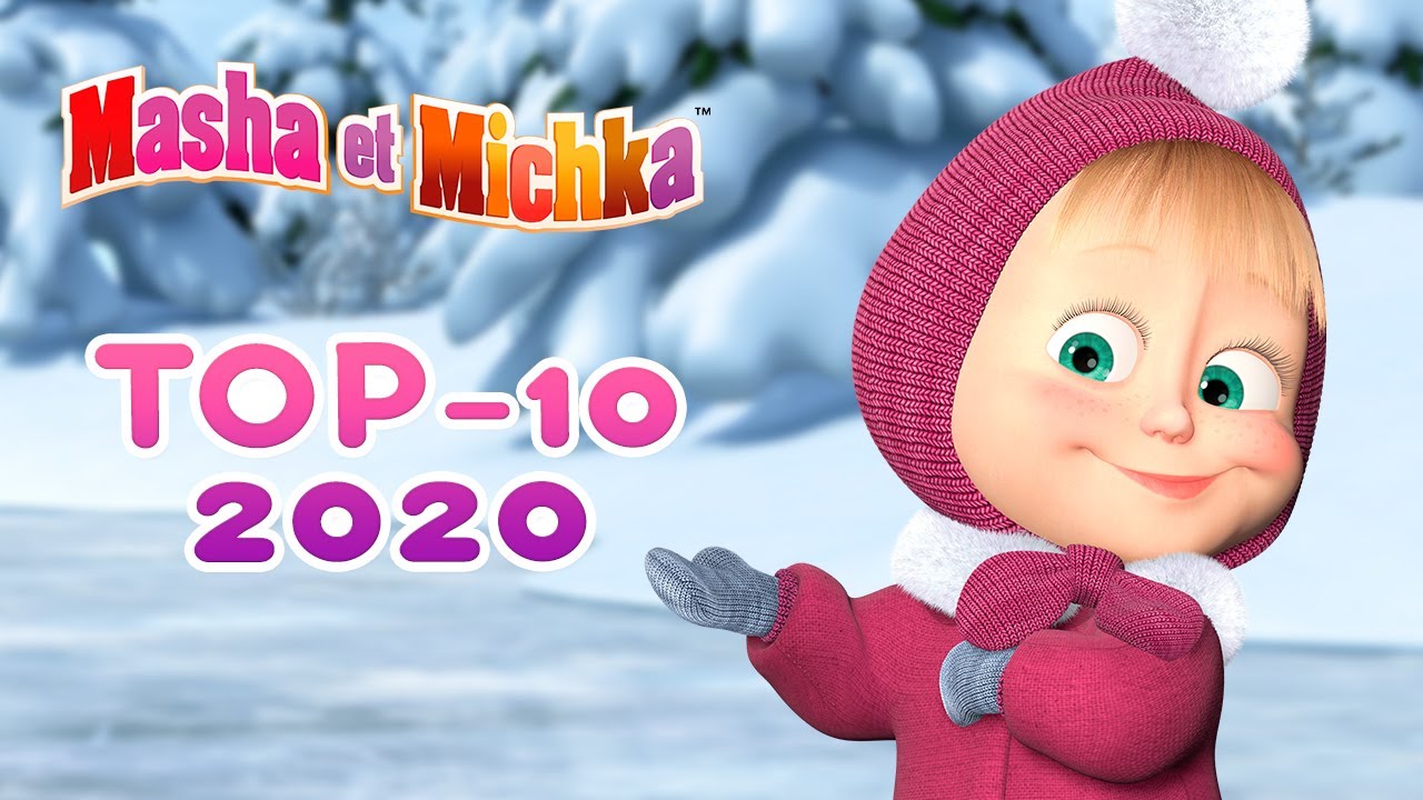 Masha et Michka 🎆Top-10 2020🎆 - YouTube