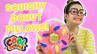 SQUISHY DONUT PILLOW! Summer Crafts with Crafty Carol | Cool School | Crafts for Kids