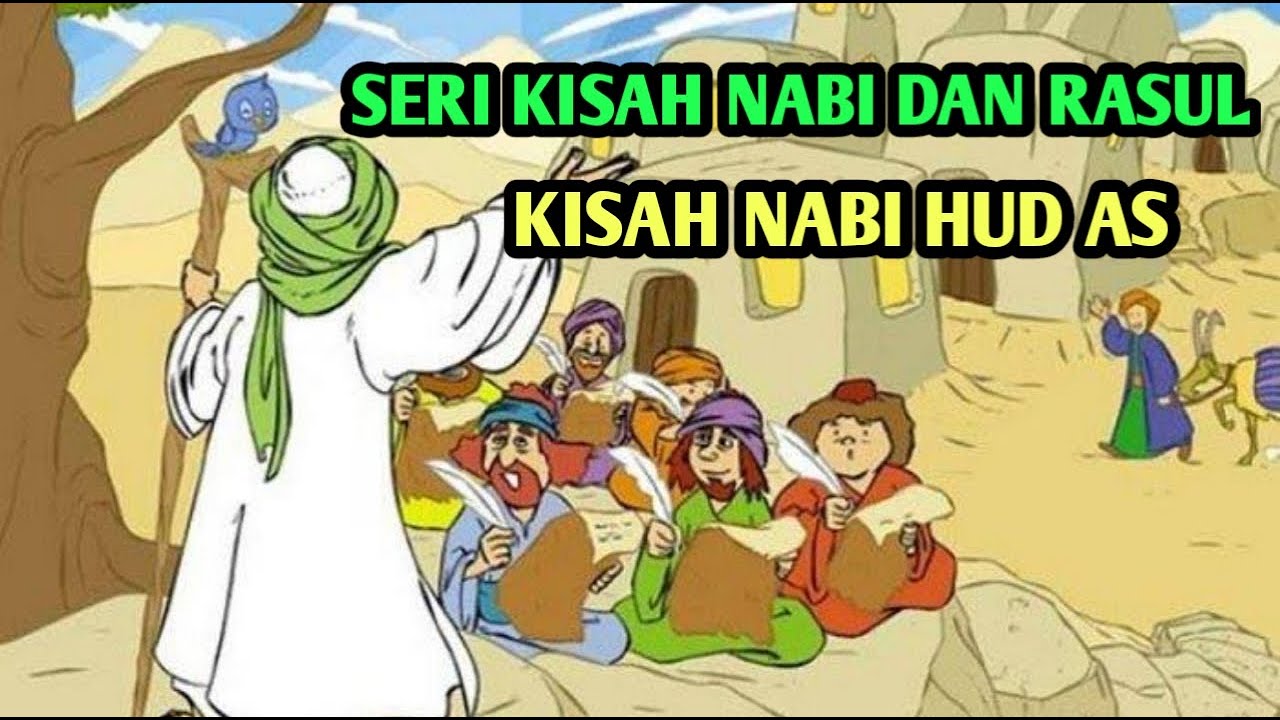 KISAH NABI HUD AS - YouTube