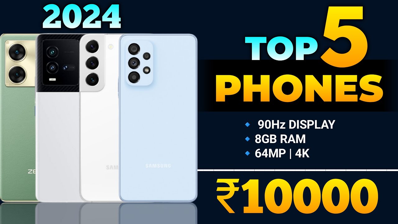 Best 5G Phone Under 10000 in India 2024 | 8GB | 64MP | 120Hz | Best 5g ...