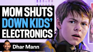 Mom SHUTS DOWN Kids' ELECTRONICS, She Lives To Regret It | Dhar Mann