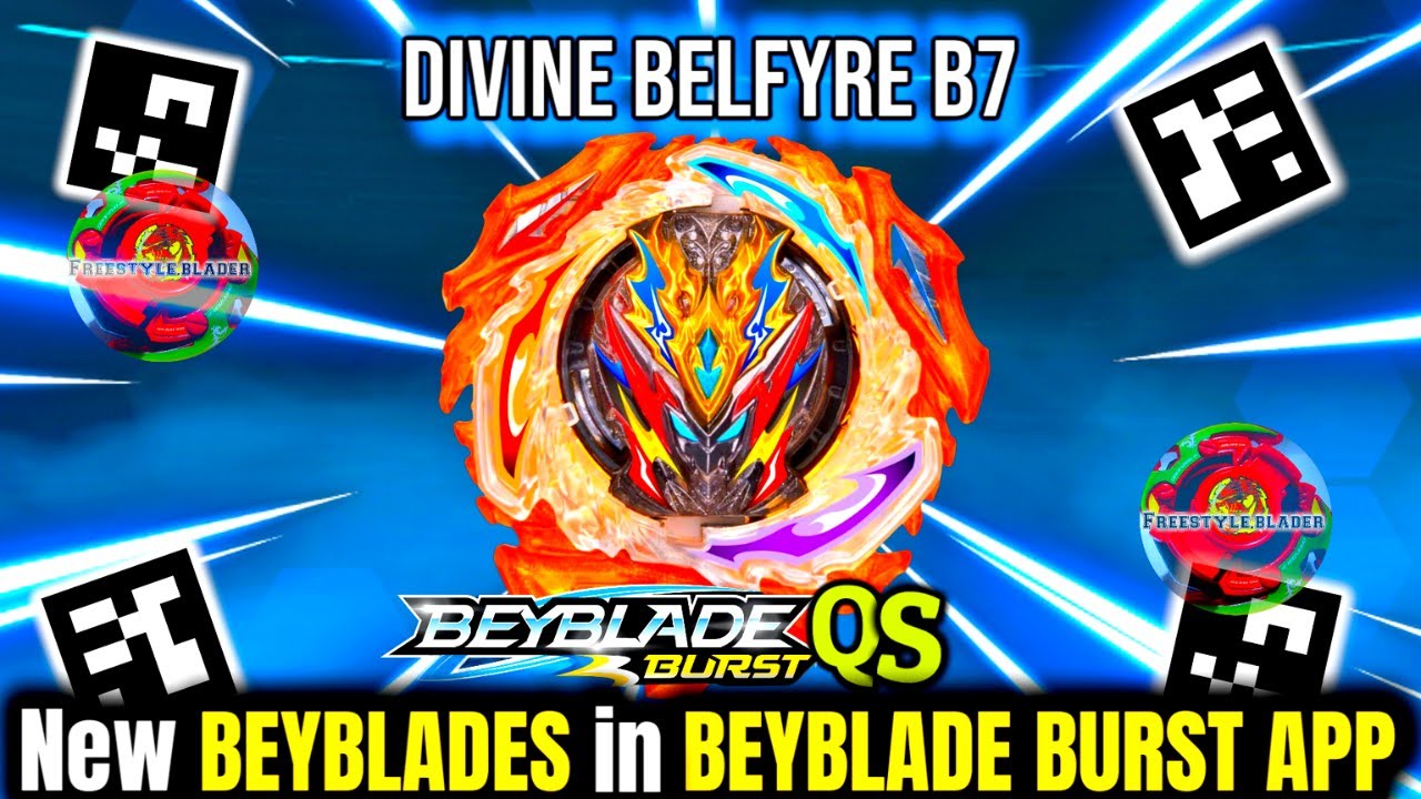 New DIVINE BELFYRE B7 in BEYBLADE BURST APP | All Belfyre Qr Codes ...