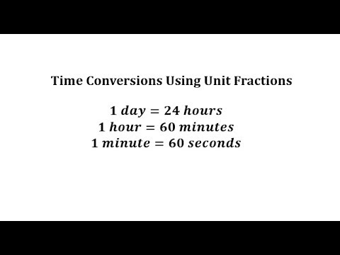 Convert Hours And Days To Seconds Using Unit Fractions Youtube