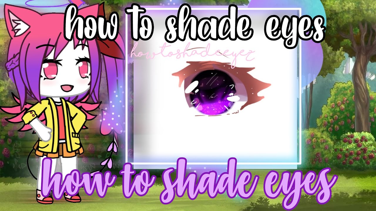 {How to shade eyes}||cara shade mata|| ver.gacha life ||(khusus pemula ...