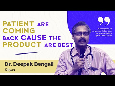 Dr. Deepak Bengali Feedback on Dr Relaxi Capsule & Pain Niwaran Churna & Oil Benefits