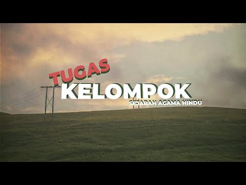 SEJARAH AGAMA HINDU | Tugas Kelompok - YouTube