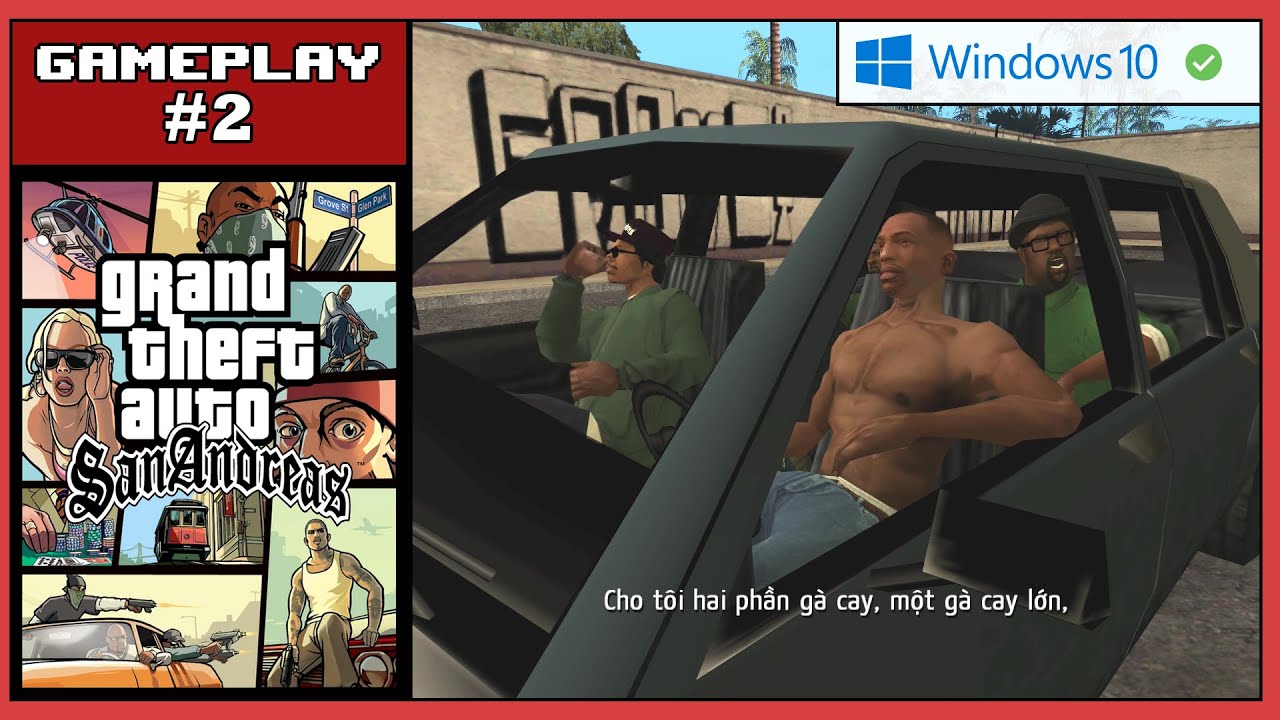 Việt hóa - Grand Theft Auto: San Andreas (PC Gameplay, Windows 10, 2023 ...