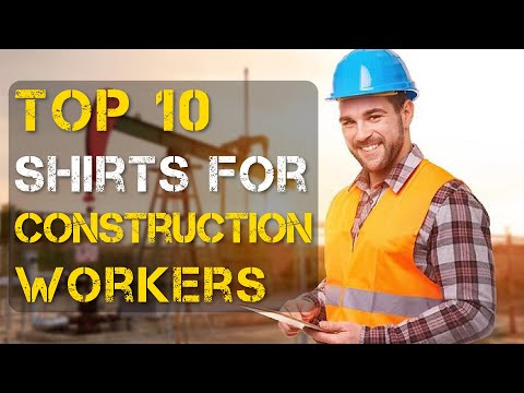 Top 10 Best Shirts for Construction Workers