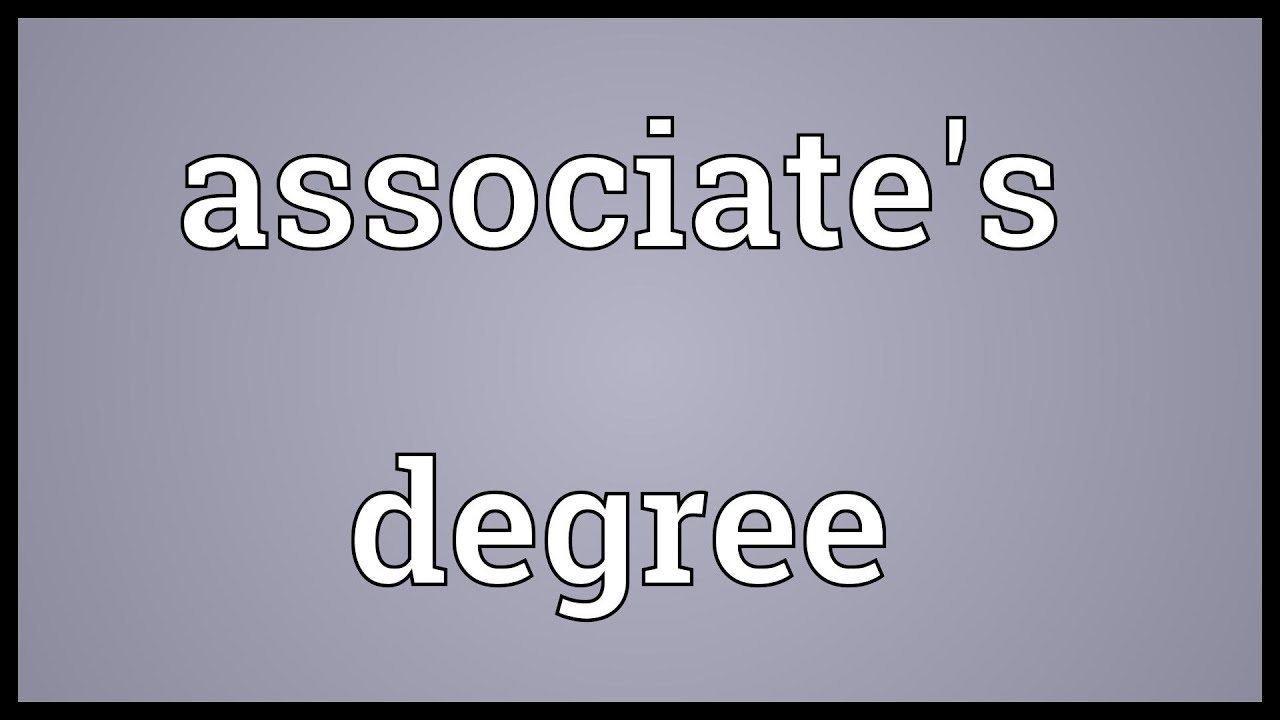 Associate's degree Meaning - YouTube