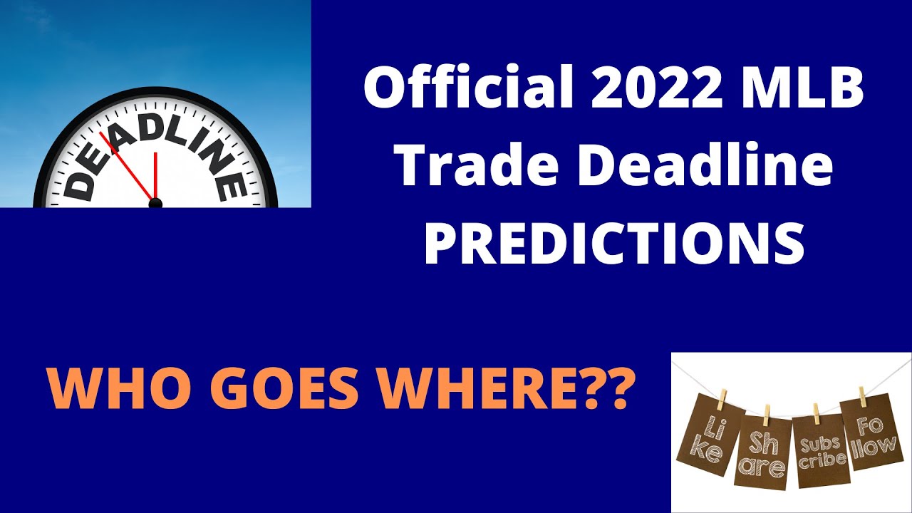 Official MLB TRADE DEADLINE PREDICTIONS (feat. NYY Recaps) YouTube