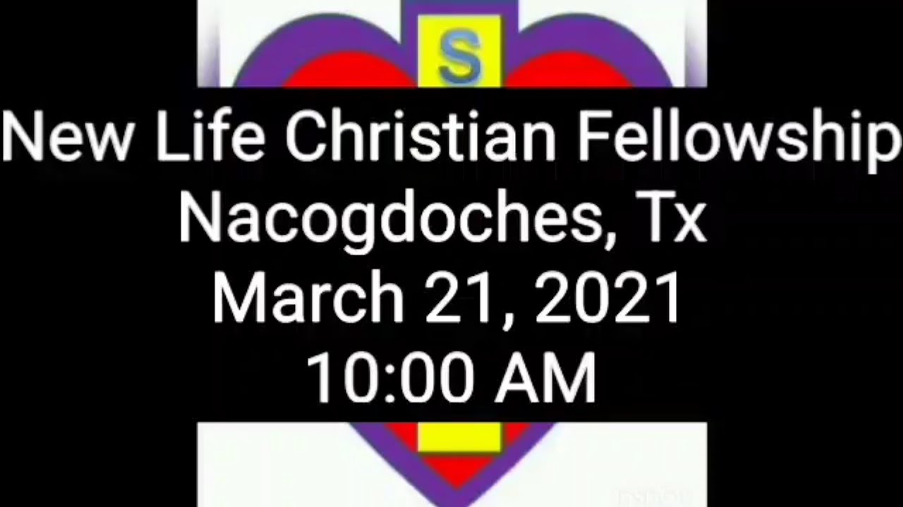 New Life Christian Fellowship - Nacogdoches, Tx - YouTube