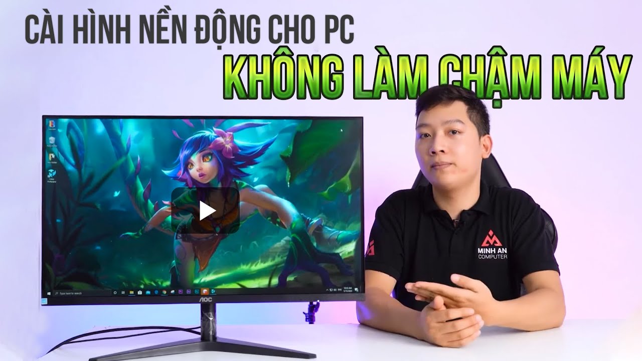 Hướng dẫn cách cài hình nền dong cho máy tính win 10 một cách dễ dàng và nhanh chóng