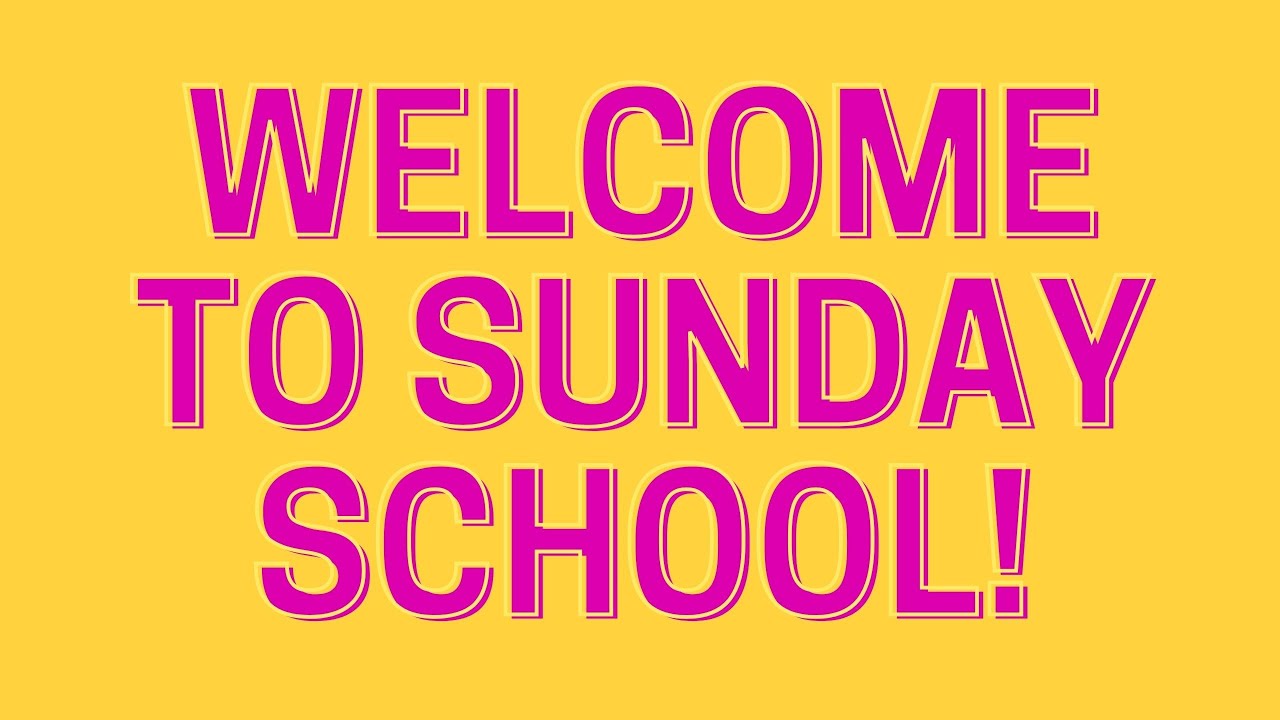 Welcome to Sunday School - Week 1 - YouTube