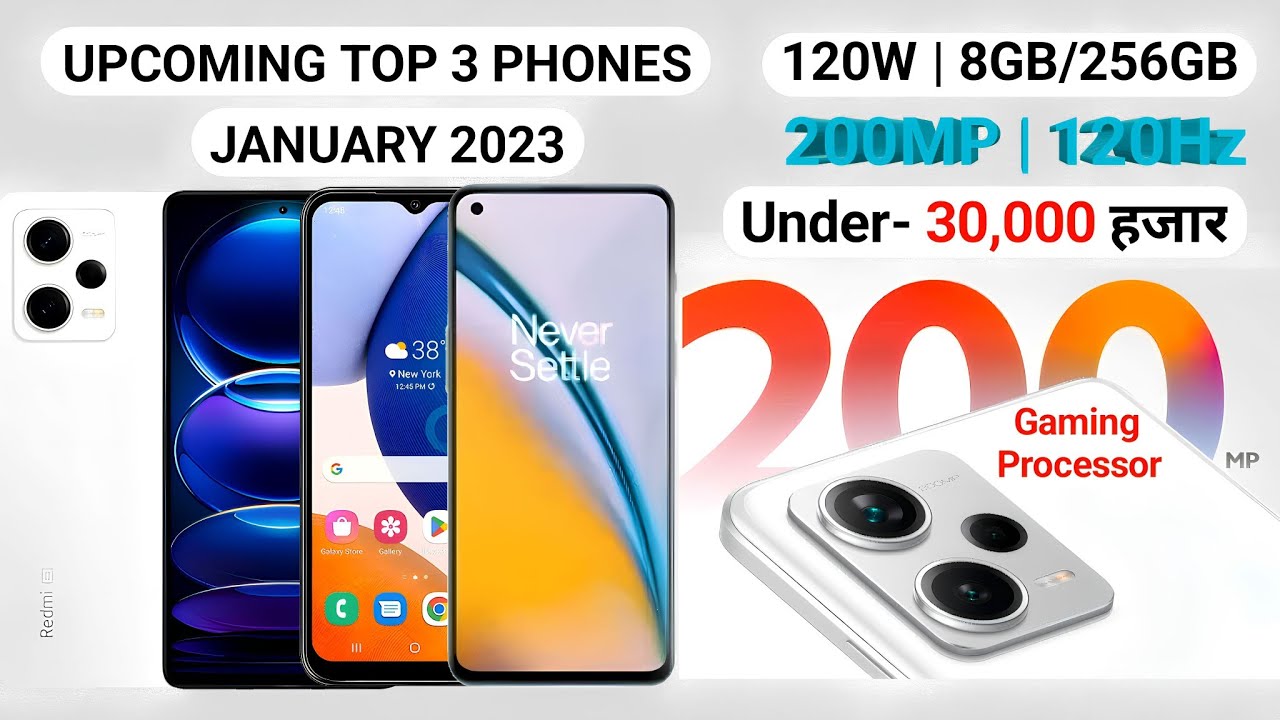 Upcomming under 30k phones in india 2023 | 200MP Camera || January 2023 ...