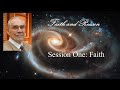 Faith and Reason: Session One, Faith